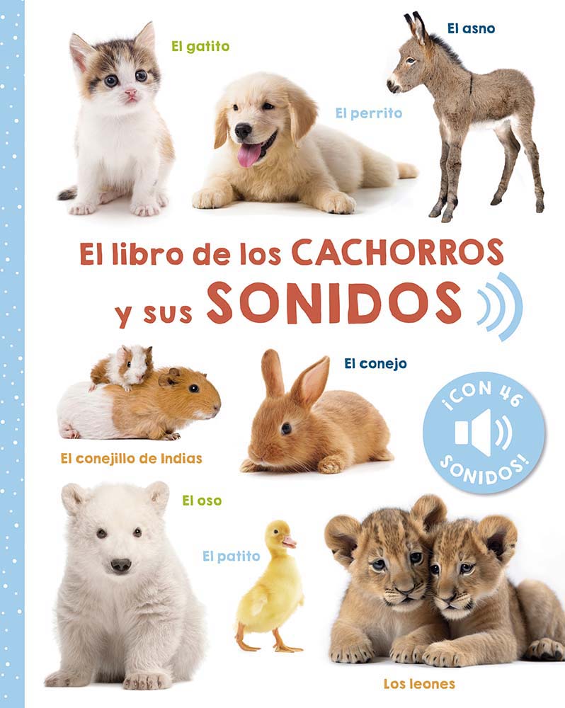 LIBRO DE LOS CACHORROS Y SUS SONIDOS, EL